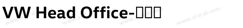 VW Head Office字体转换